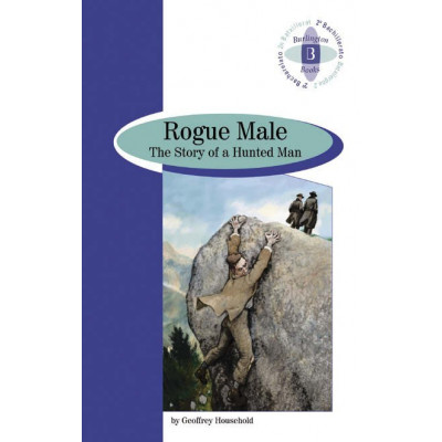 Rogue Male - The Story of a...